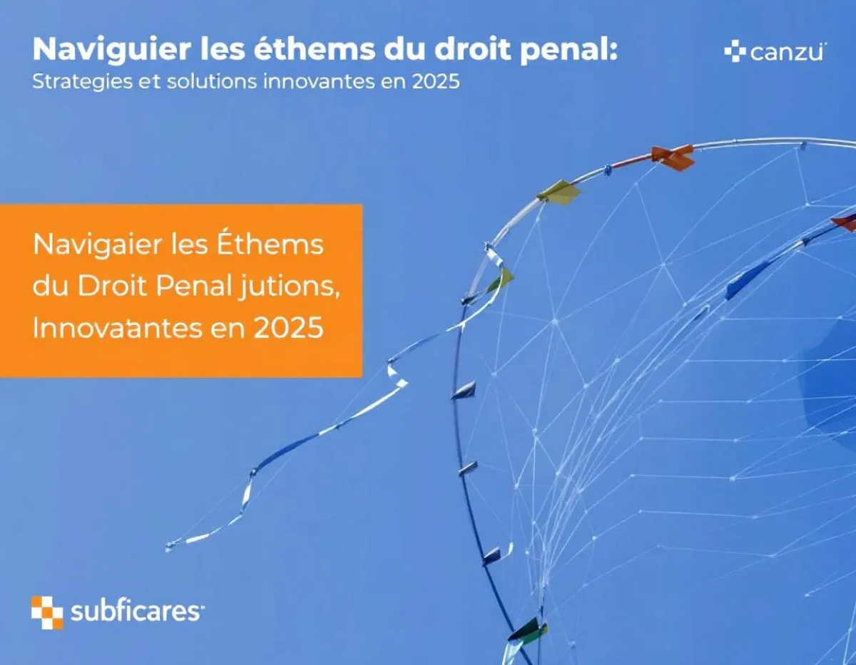 Naviguer les Enjeux du Droit Pénal: Stratégies et Solutions Innovantes en 2025